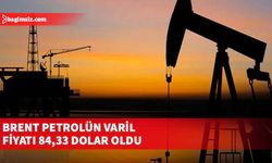 Brent petrolün varil fiyatı yüzde 0,15 azalarak 84,33 dolar oldu