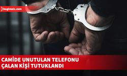 Camide unutulan telefonu çalan kişi tutuklandı