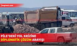 Yol krizinin aşılması için taraflar arasında görüşmeler yürütülüyor