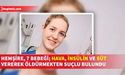 İngiltere'de bir hemşire 7 bebeği hava, insülin ve süt vererek öldürmekten suçlu bulundu