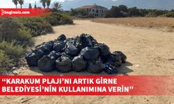 Girne Belediyesi ekipleri, Belediyenin kullanımına verilmesi beklenen Karakum Plajı’nda mıntıka temizliği yaptı