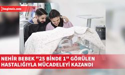 Kıbrıslı Nehir Demir, 25 binde 1 görülen hastalığından ambulans uçakla getirildiği İstanbul'da kurtuldu