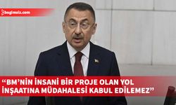 Fuat Oktay'dan BMBG’nin KKTC'nin Pile’de yol inşaatına müdahalesine kınama