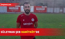 Hamitköy, Süleyman Şeb’i transfer etti