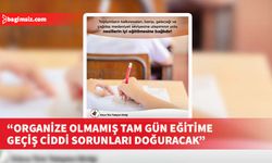 KTTB, tam gün eğitime geçilmesi hakkındaki görüşlerini” yazılı açıklamayla paylaştı