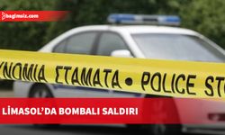 Limasol’da aynı gün içerisinde iki bombalı saldırı düzenlendi