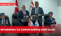 Beyarmudu ile Çorum Belediyesi “kardeş kent” protokolü imzaladı