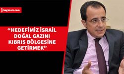 Hristodulidis: İsrail’le komşu yataklarla ilgili nihai karar 3-6 ay içerisinde verilecek