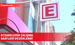 Eczaneler yaz dönemi çalışma saatlerine geçti