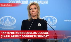 Rusya Dışişleri Bakanlığı Sözcüsü Zaharova’nın KKTC’de konsolosluk ofisi açılacağın doğruladığı bildirildi