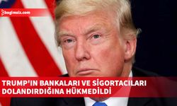 Trump'ın, gayrimenkul imparatorluğunu kurarken, bankaları ve sigortacıları dolandırdığına hükmedildi