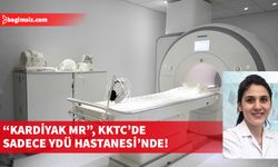 Kalp hastalıklarının teşhisinde altın standart olan “Kardiyak MR”, KKTC’de sadece YDÜ Hastanesi’nde!
