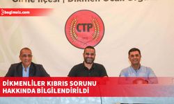 CTP Dikmen Örgütü Kıbrıs sorunu hakkında bilgilendirme toplantısı düzenledi