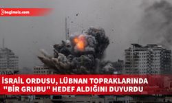 İsrail ordusu, Lübnan topraklarında "bir grubu" hedef aldığını duyurdu