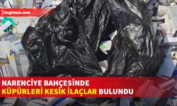 Gemikonağı’nda narenciye bahçesinde çöp poşetinde kupürleri kesik ilaçlar bulundu