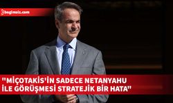 Yunanistan'da ana muhalefetteki SYRIZA: Miçotakis'in sadece Netanyahu ile görüşmesi stratejik bir hata