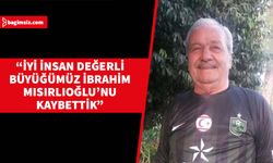 LTB Başkanı Mehmet Harmancı, İbrahim Mısırlıoğlu’nun vefatı dolayısıyla taziye mesajı yayımladı