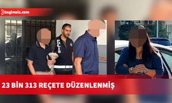 “Sahte reçete düzenlenmesi” soruşturmasında tutuklanan zanlılar 5 gün daha tutuklu kalacak