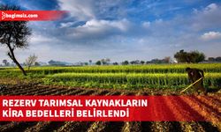 Bakanlar Kurulu rezerv tarımsal kaynakların kira bedellerini belirledi