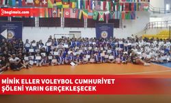 500 Minik voleybolcu şölende yer alacak...