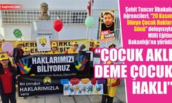 “Çocuk aklı deme çocuk haklı”