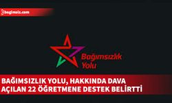 “Bağımsızlık Yolu olarak direnmeye, direnenler ile de dayanışmaya devam edeceğiz”