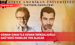 Senarist/yönetmen Osman Sınav ve oyuncu Kenan İmirzalıoğlu GAÜ'deki panele katılacak