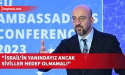 AB Konseyi Başkanı Charles Michel Gazze'deki durumu değerlendirdi