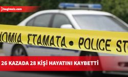 Güney Kıbrıs'ta bu yıl 26 ölümlü trafik kazası meydana geldi