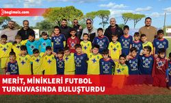 Merit, minikleri futbol turnuvasında buluşturdu