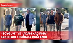 Alacaklı oldukları kişiyi kaçırıp, darp edip ve soyan zanlılar A.M., A.H. ve A.T. tutuksuz yargılanacak