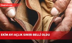 Ekim ayı açlık sınırı belli oldu