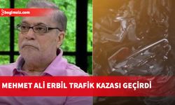 Mehmet Ali Erbil trafik kazası geçirdi!