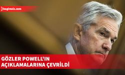 Küresel piyasalarda gözler Powell'ın açıklamalarına çevrildi