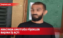 Aracında unutuğu fişekler başına iş açtı