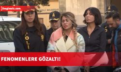 Bahar ve Nihal Candan gözaltına alındı