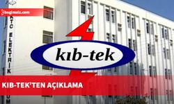 Kıb-Tek’ten Açıklama