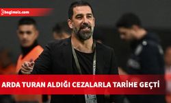 Arda Turan aldığı cezalarla tarihe geçti