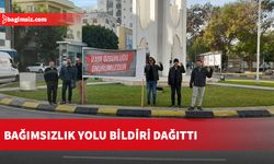 Bağımsızlık Yolu bildiri dağıttı