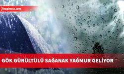 Gök gürültülü sağanak yağmur geliyor