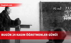 Bugün 24 Kasım Öğretmenler Günü!