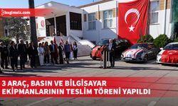 3 araç, basın ve bilgisayar ekipmanlarının teslim töreni yapıldı