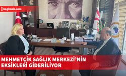 Mehmetçik Sağlık Merkezi’nin eksikleri gideriliyor