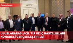 Uluslararası Acil Tıp ve İç Hastalıkları Kongresi gerçekleştirildi