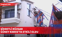 Şiddetli rüzgar Güney Kıbrıs’ta da etkili oldu