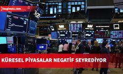 Küresel piyasalar negatif seyrediyor