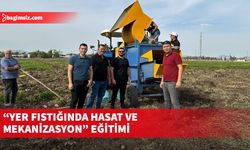 “Yer Fıstığında Hasat ve Mekanizasyon” eğitimi yapıldı