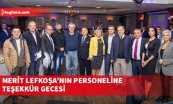 Merit Lefkoşa’nın personeline teşekkür gecesi