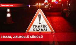 3 trafik kazasından 2'sinin nedeni alkollü sürüş