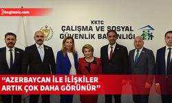 Gardiyanoğlu: Azerbaycan ile ilişkiler artık çok daha görünür